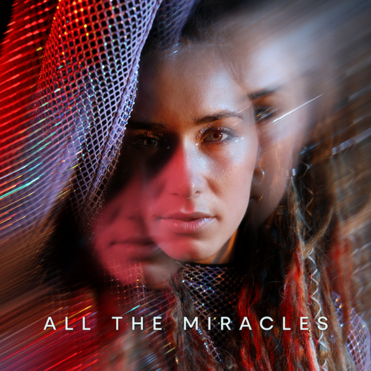 All The Miracles – official single artwork